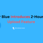 Twitter Blue Introduces 2-Hour Video Upload Feature