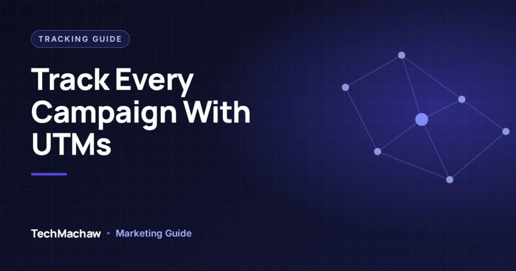 UTM parameters guide showing a tagged campaign URL with source, medium and campaign values